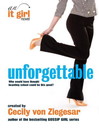 Unforgettable It Girl Series, Book 4 by Cecily von Ziegesar eBook